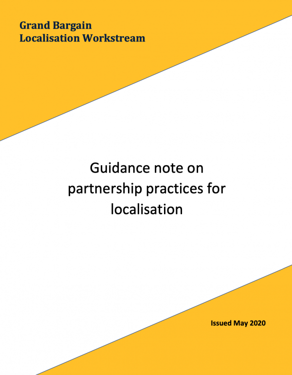 Grand Bargain Localisation Workstream - Guidance note on partnership practices for localisation